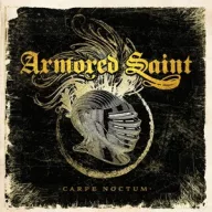 Armored Saint - Carpe Noctum LP