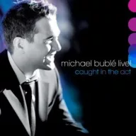 Bublé Michael - Live! Caught In The Act 2CD