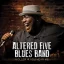 Altered Five Blues Band - Holler If You Hear Me CD Digi