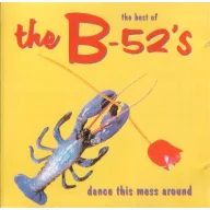 B-52's - Dance This Mess Around (Best of) 180g LP