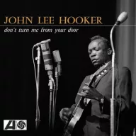   John Lee Hooker - Don't Turn Me From Your Door Ltd. Yellow LP