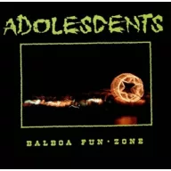 Adolescents - Balboa Fun Zone LP