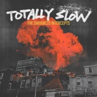 Totally Slow - The Darkness Intercepts Neon Orange LP