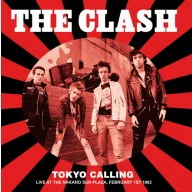   Clash - Tokyo Calling Live At The Nakano Sun Plaza, February 1st 1982 LP