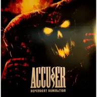 Accuser - Dependent Domination LP