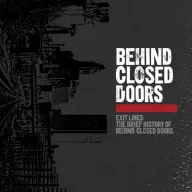   Behind Closed Doors - Exit Lines: the Brief History (Red / Black Splatte Splatter LP