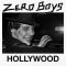 Zero Boys - Hollywood Ltd. 500 CD