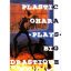 Plastic Ohara - Plastic Ohara Plays Big Drastique MC