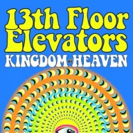13th Floor Elevators - Kingdom of Heaven CD