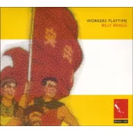 Bragg Billy - Workers Playtime 2CD
