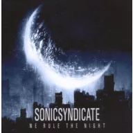 Sonic Syndicate - We Rule the Night CD