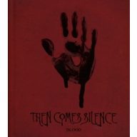 Then Comes Silence - Blood CD