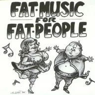V/A - Fat Music For Fat People CD