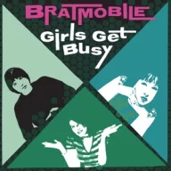 Bratmobile - Girls Get Busy Green LP
