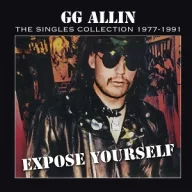   Allin Gg - Expose Yourself: the Singles Collection 1977-1991 LP
