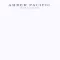 Amber Pacific - Truth In Sincerity 2CD