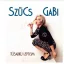 Szűcs Gabi - Tűsarkú Lépteim CD papírtokos