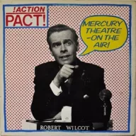 Action Pact! - Mercury Theatre - On the Air! LP