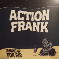 Action Frank - Coming Up For Air LP
