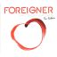 Foreigner - I want To Know What Love Is - The Ballads CD