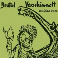 Brutal Verschimmelt - Der Ganze Dreck 2CD