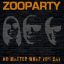 Zooparty - No Matter What LP