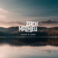 Zach Mathieu - Highs & Lows CD
