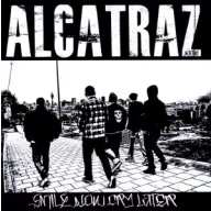 Alcatraz - Smile Now Cry Later LP