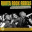 V/A - Roots Rock Rebels - When Punk Met Reggae 1975-1982 3CD