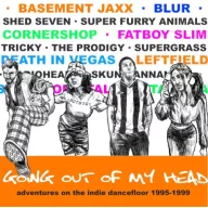   V/A - Going Out of My Head - Adventures On the Indie Dancefloor 1995-1999 4CD