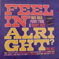   V/A - Feelin' Alright - Mod, Rock, Funky Prog & Heavy Jazz 1967-1972 3CD
