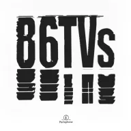 86Tvs - 86Tvs CD