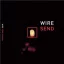 Wire - Send Ultimate 2CD