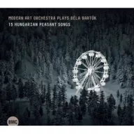   15.Hungarian Peasant Songs - Modern Art Orchestra Plays Bartók CD