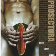 Prosectura: Sándor, József melegek...CD