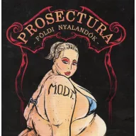 Prosectura: Földi nyalandók CD