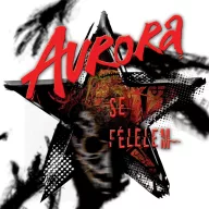 Aurora - Se félelem CD