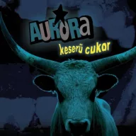 Aurora - Keserű cukor CD Digi