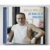 Galla Miklós - Jó rád ez a hacuka CD