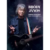 Bródy János - Aréna Koncert 2022. november 12. DVD