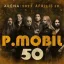 P.Mobil - 50 Aréna 2023.április 30. 2CD