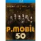 P.Mobil - 50 Aréna 2023.április 30. Blu-Ray