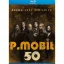 P.Mobil - 50 Aréna 2023.április 30. Blu-Ray
