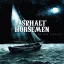 Asphalt Horsemen - Never Forget LP