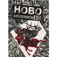 HOBO - Vadászat 40 Aréna 2024.02.10. DVD