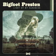 Bigfoot Preston - Light Up My Darkness CD