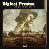 Bigfoot Preston - Light Up My Darkness LP