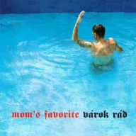 Mom's Favorite - Várok rád CD