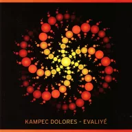 Kampec Dolores - Evaliyé CD