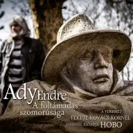   Hobo - A föltámadás szomorúsága - Ady Endre verseit előadja Hobo CD